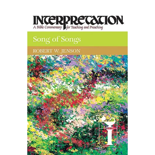 Song of Songs: Interpretation: A Bible Commentary for Teaching and Preaching - Hardcover