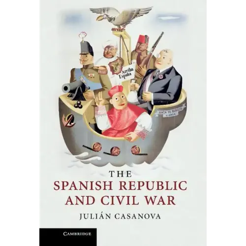 The Spanish Republic and Civil War - Hardcover