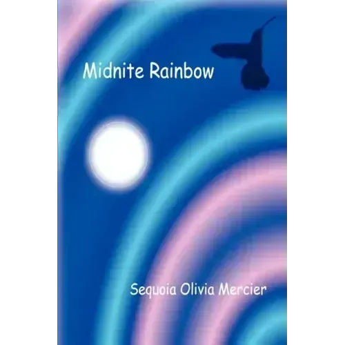 Midnite Rainbow - Paperback