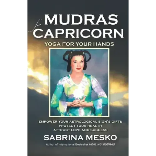 Mudras for Capricorn: Yoga for your Hands - Paperback