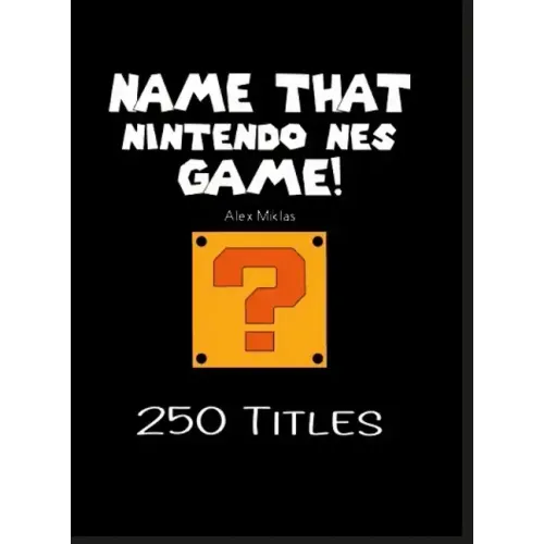 Name That Nintendo NES Game! - Hardcover