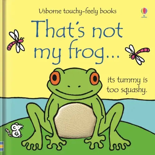 That's Not My Frog. - Board Book