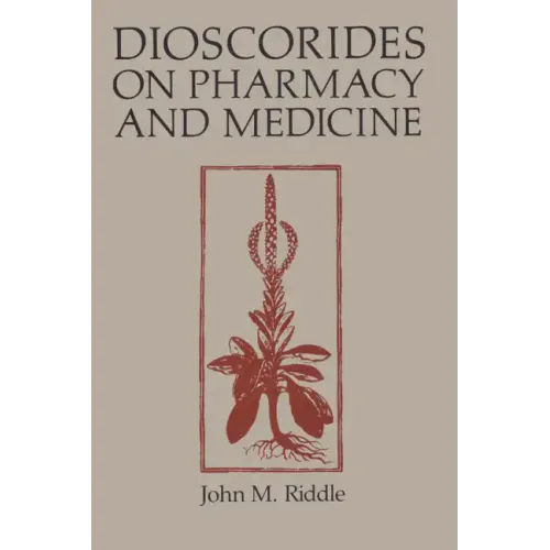 Dioscorides on Pharmacy and Medicine - Paperback