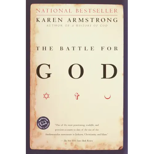 The Battle for God: A History of Fundamentalism - Paperback