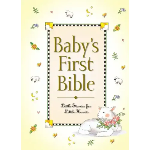 Baby's First Bible: Little Stories for Little Hearts - Hardcover
