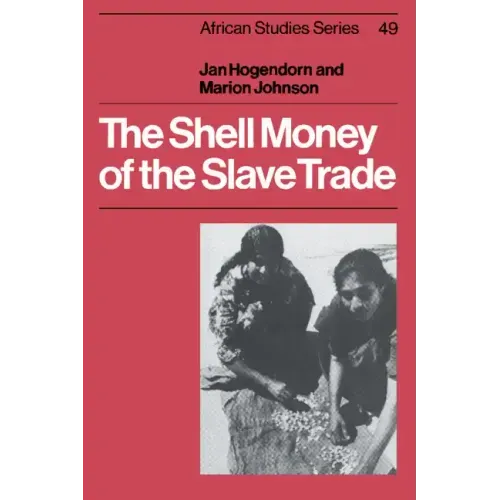 The Shell Money of the Slave Trade - Paperback