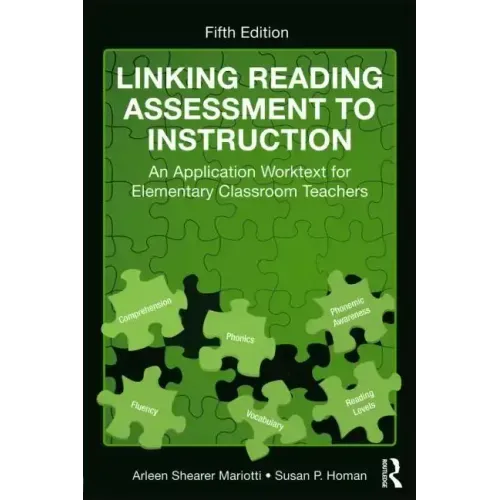 Linking Reading Assessment to Instruction: An Application Worktext for Elementary Classroom Teachers - Paperback
