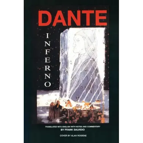 Dante: Inferno: Translated Into English with Notes and Commentary by Frank Salvidio - Paperback
