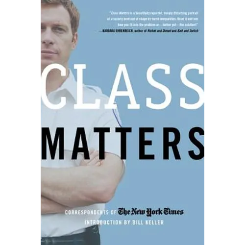 Class Matters - Paperback