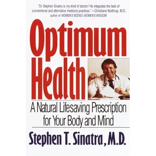Optimum Health: A Natural Lifesaving Prescription for Your Body and Mind - Paperback