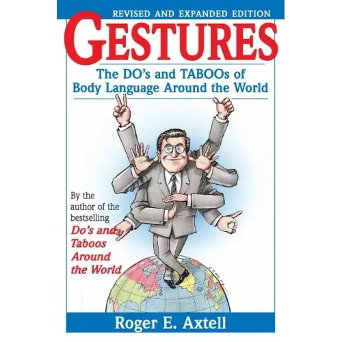 Gestures: The Do's and Taboos of Body Language Around the World - Paperback