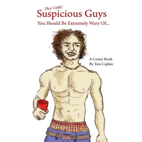 Suspicious Guys You Should Be Extremely Wary Of... - Paperback