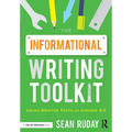 The Informational Writing Toolkit: Using Mentor Texts in Grades 3-5