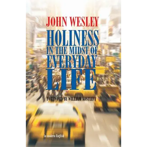 Holiness in the Midst of Everyday Life - Paperback
