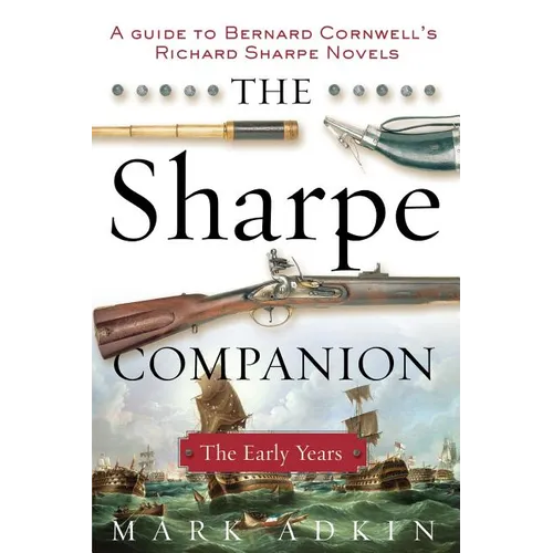 The Sharpe Companion: The Early Years