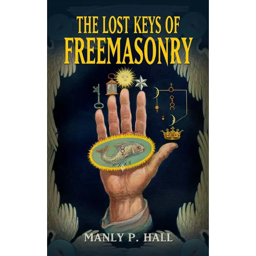 The Lost Keys of Freemasonry - Paperback
