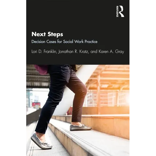 Next Steps: Decision Cases for Social Work Practice - Paperback