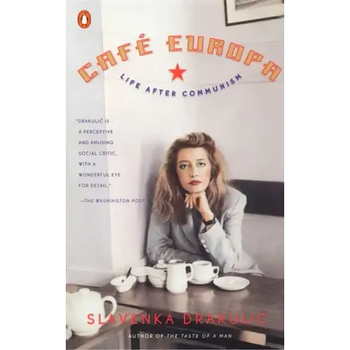 Café Europa: Life After Communism - Paperback