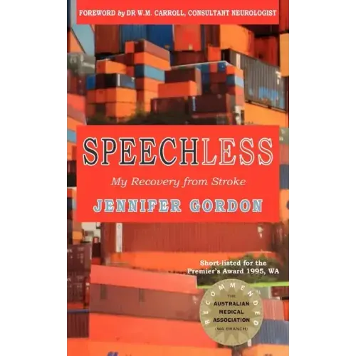 Speechless my recovery from stroke - Paperback