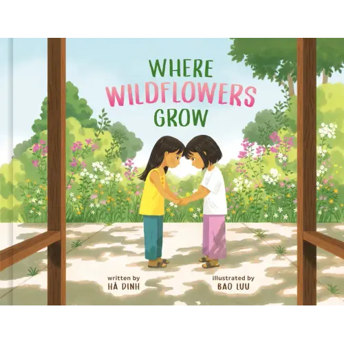 Where Wildflowers Grow - Hardcover