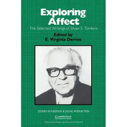 Exploring Affect: The Selected Writings of Silvan S Tomkins - Paperback