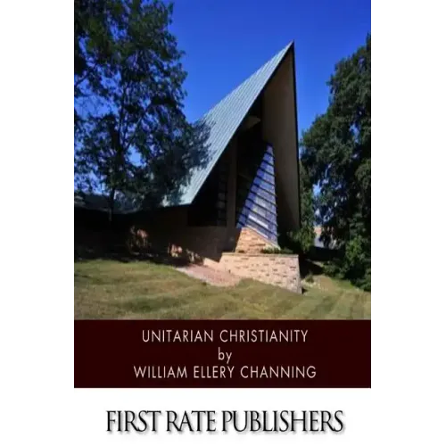 Unitarian Christianity - Paperback