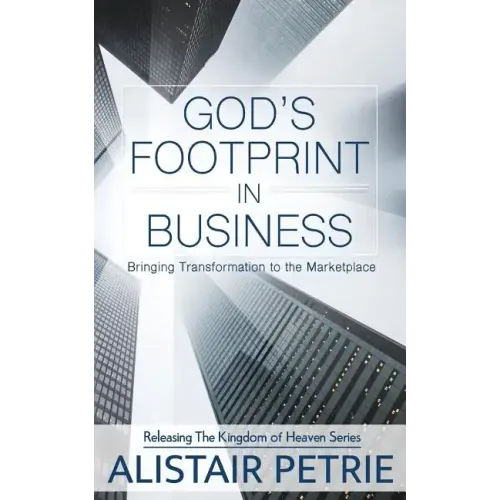 God's Footprint In Business: Bringing Transformation to the Marketplace - Paperback