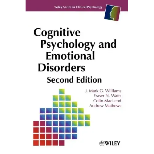 Cognitive Psychology and Emotional Disorders - Paperback