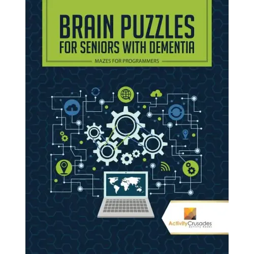Brain Puzzles for Seniors with Dementia: Mazes for Programmers - Paperback