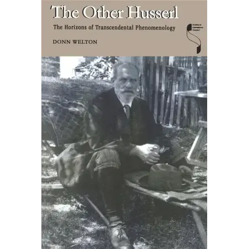 Other Husserl: The Horizons of Transcendental Phenomenology - Paperback