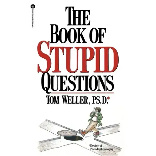 The Book of Stupid Questions - Paperback