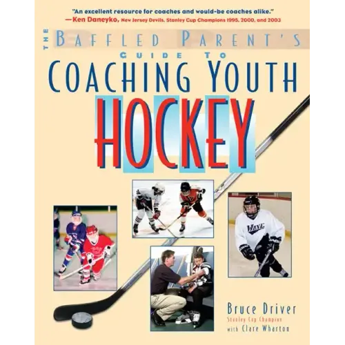 The Baffled Parent's Guide to Coaching Youth Hockey - Paperback