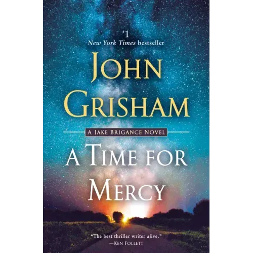 A Time for Mercy: A Jake Brigance Novel - Paperback