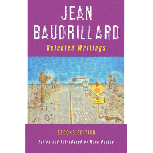 Jean Baudrillard: Selected Writings: Second Edition - Paperback