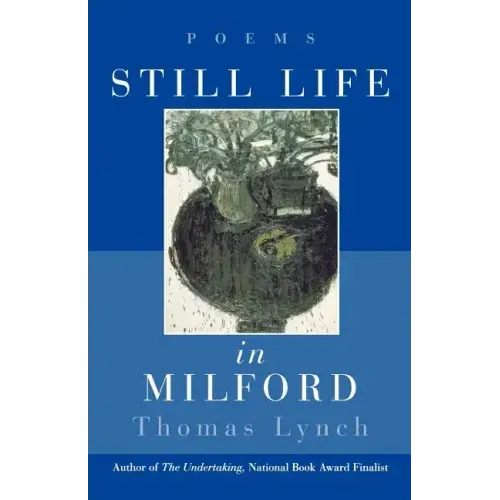 Still Life in Milford: Poems - Paperback