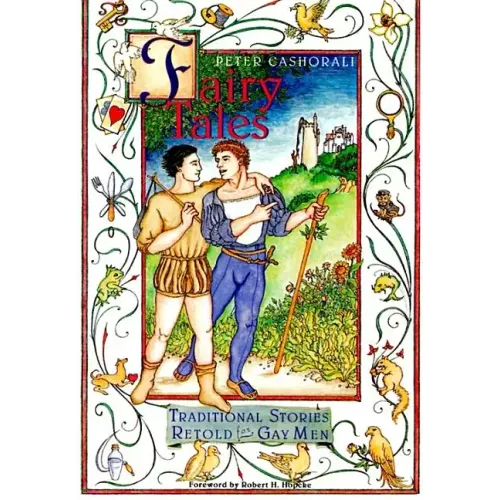 Fairy Tales: Traditional Stories Retold for Gay Men - Paperback