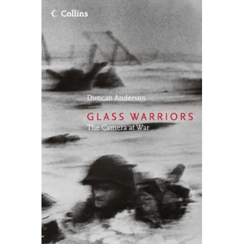 Glass Warriors: The Camera at War