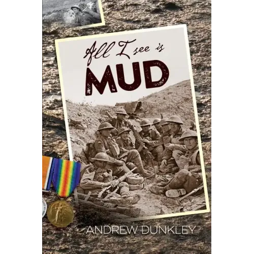 All I See Is Mud - Paperback