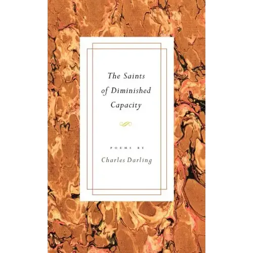 The Saints of Diminished Capacity - Paperback