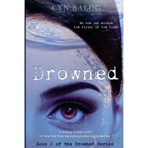 Drowned: Book 2 of the Drowned Series - Paperback