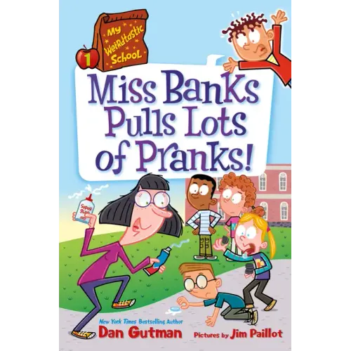 My Weirdtastic School #1: Miss Banks Pulls Lots of Pranks! - Paperback