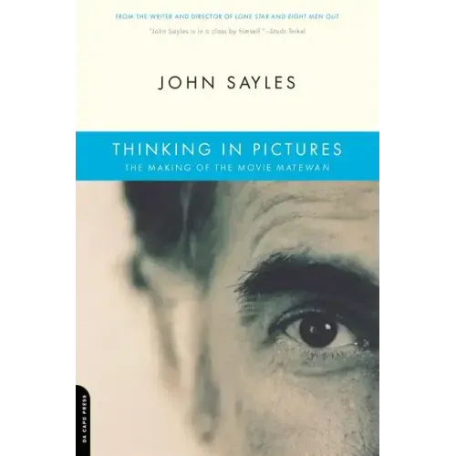 Thinking in Pictures: The Making of the Movie Matewan - Paperback