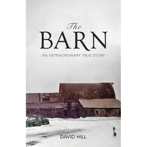 The Barn: An Extraordinary True Story - Paperback
