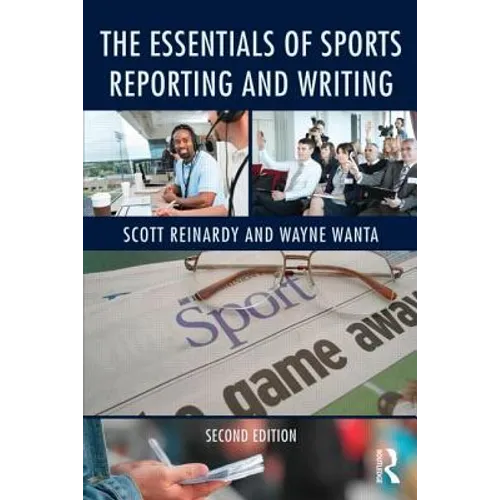 The Essentials of Sports Reporting and Writing - Paperback