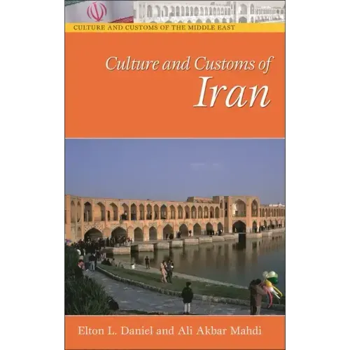 Culture and Customs of Iran - Hardcover