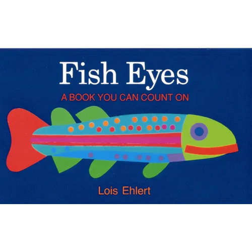 Fish Eyes: A Book You Can Count on - Paperback