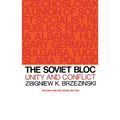 The Soviet Bloc: Unity and Conflict, Revised and Enlarged Edition