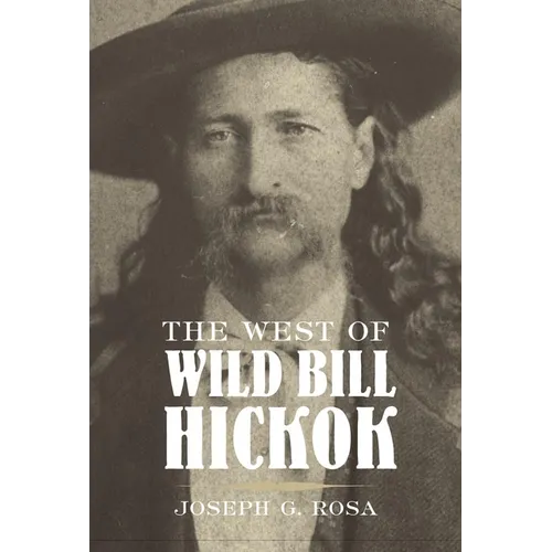 West of Wild Bill Hickok - Paperback