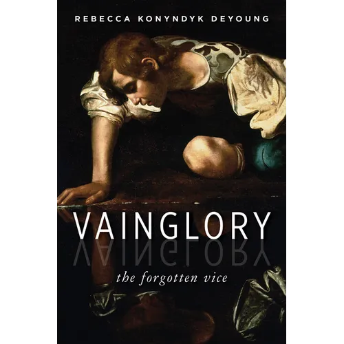 Vainglory: The Forgotten Vice - Paperback