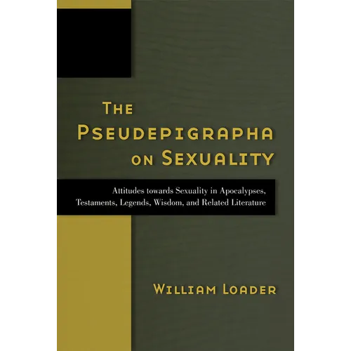 The Pseudepigrapha on Sexuality